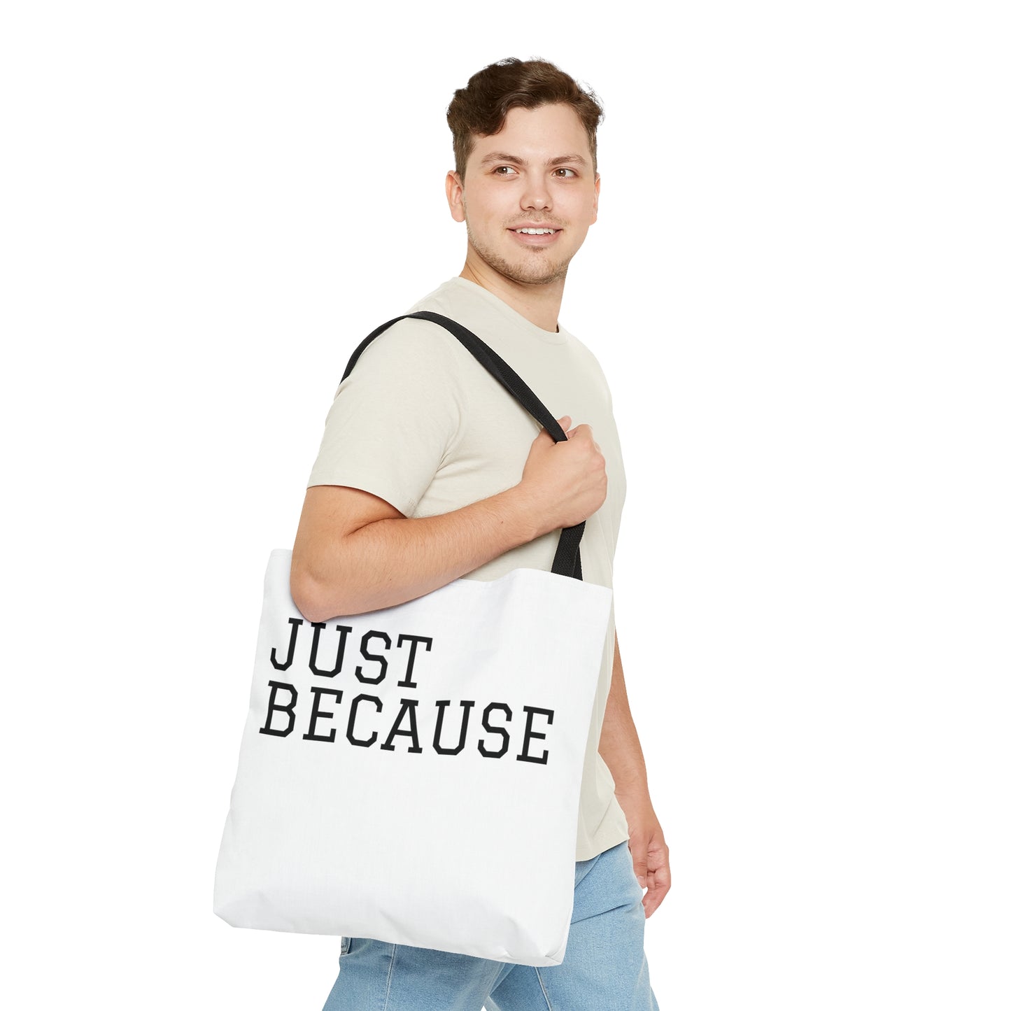 JUST BECAUSE JUMBO TOTE